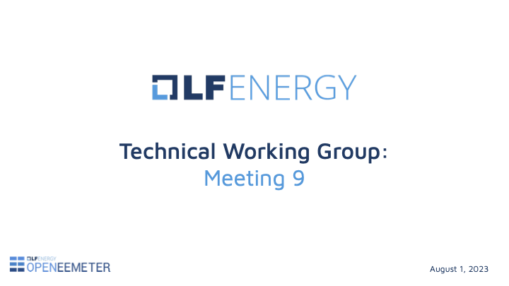 OpenEEmeter Working Group Meeting 9 slides
